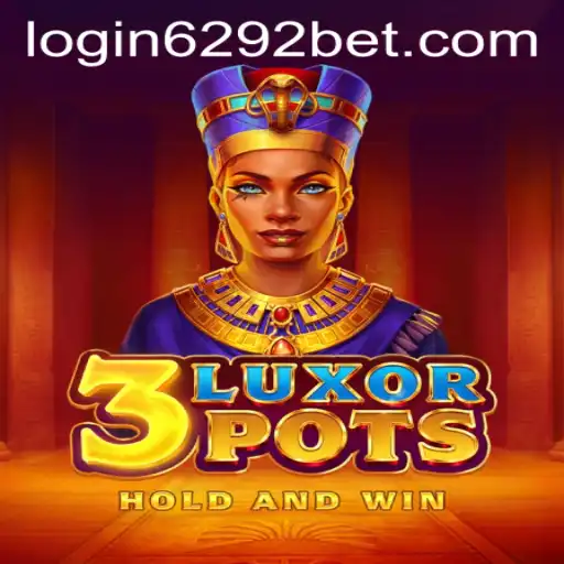 3LuxorPots: An Exciting New Game Experience with 6292bet PH Login